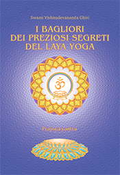 I bagliori dei preziosi segreti del laya yoga I bagliori dei preziosi segreti del laya yoga